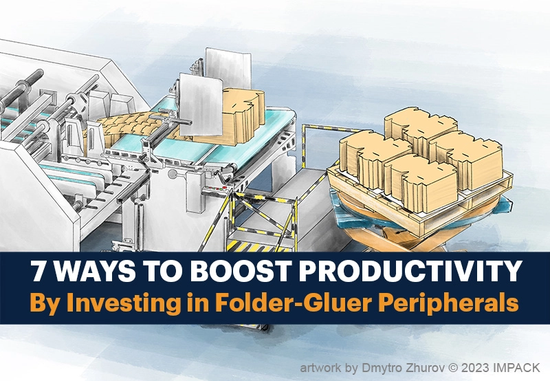 7 Ways to Boost Folder Gluer Productivity & Speed by Investing in Automation
